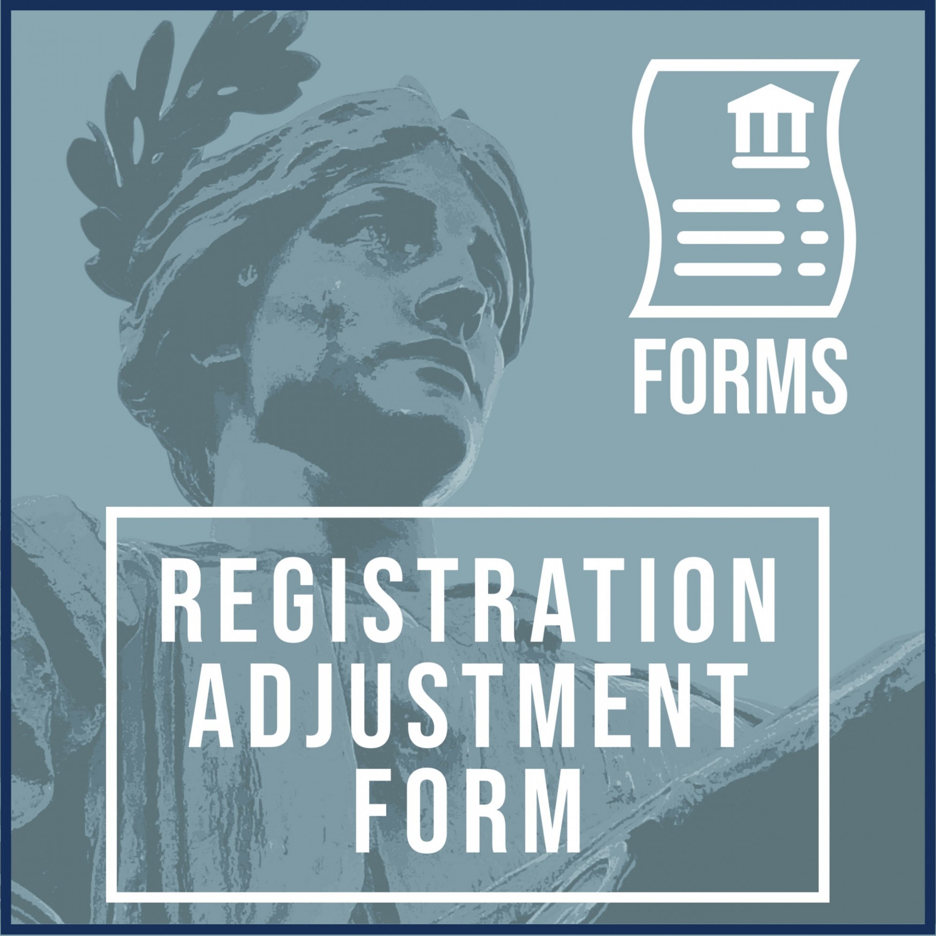 FORMS ICON: REGISTRATION ADJUSTMENT