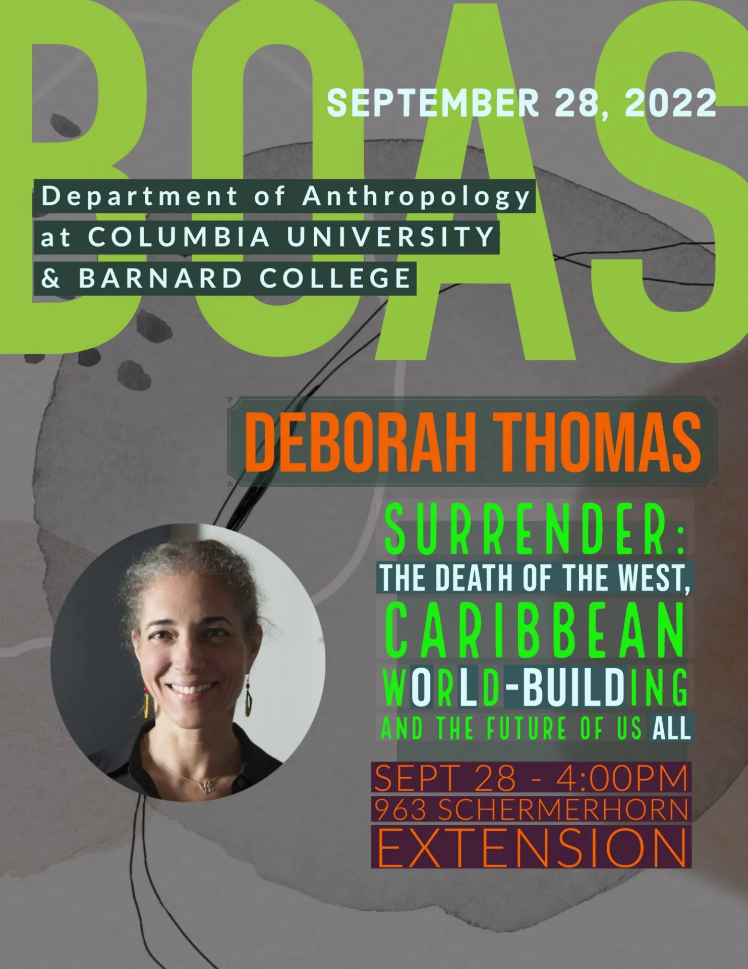 Poster announcing Boas Seminar with Deborah Thomas, Surrender: The Death of the West, Caribbean World-Building and the Future of Us All."