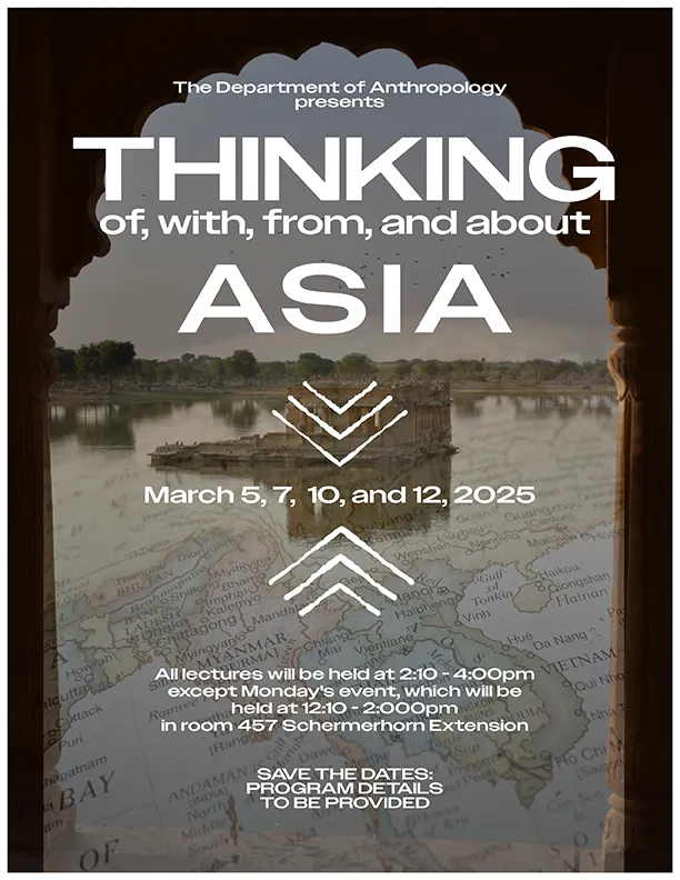 Poster title: Save the Dates; Thinking of, with, from, and about Asia