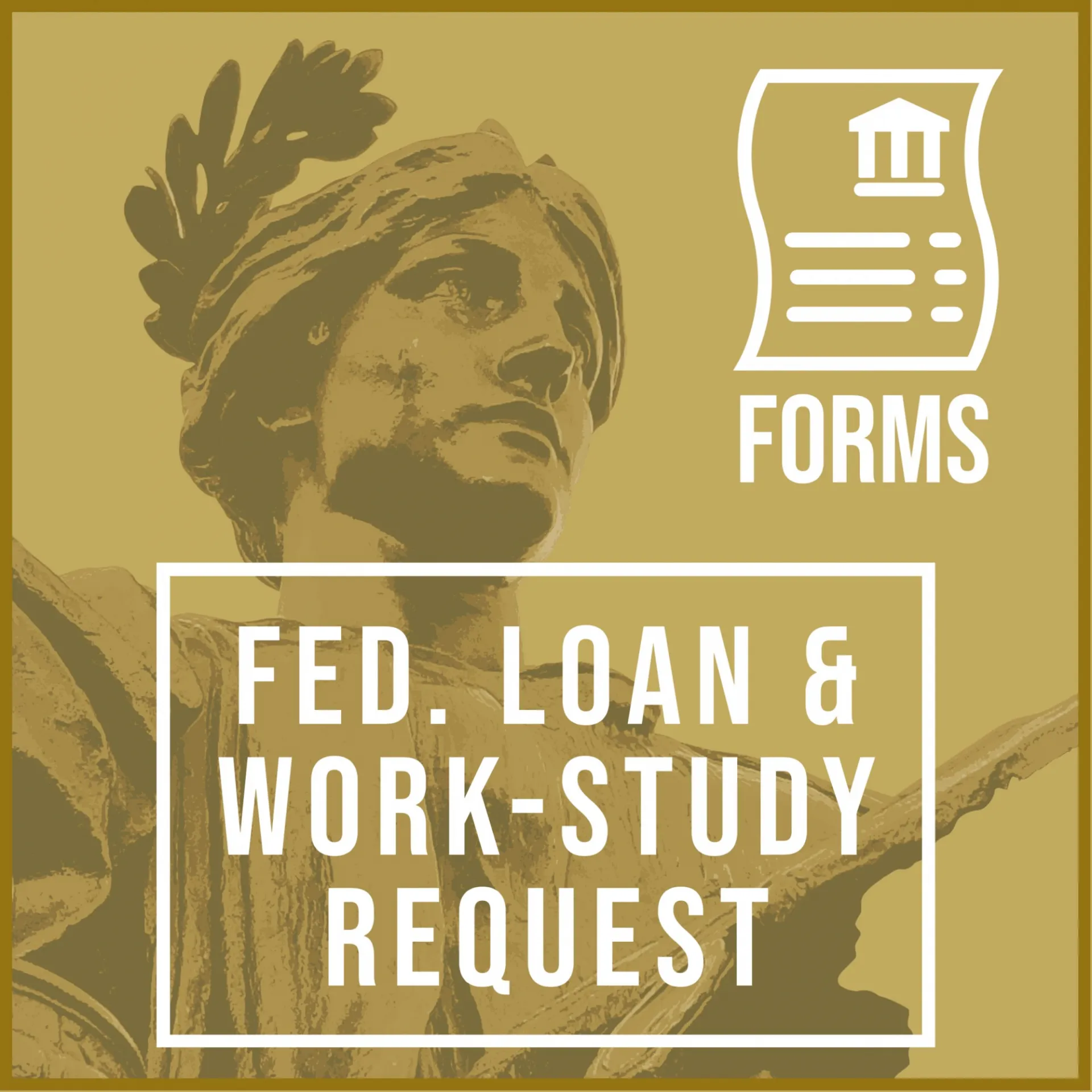 Forms Icon: Federal Loan and Work-Study Request
