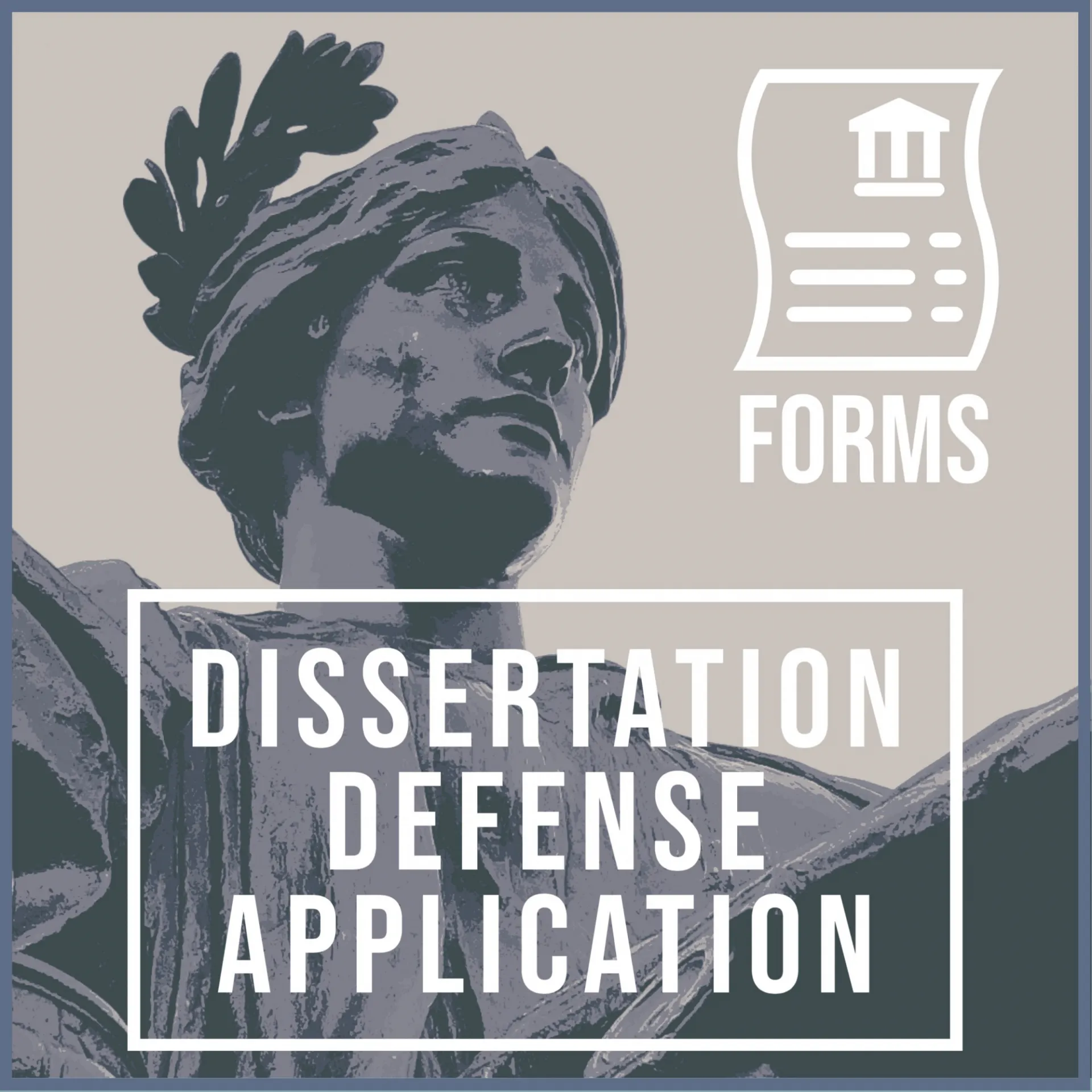 Forms Icon: Dissertation Defense Application