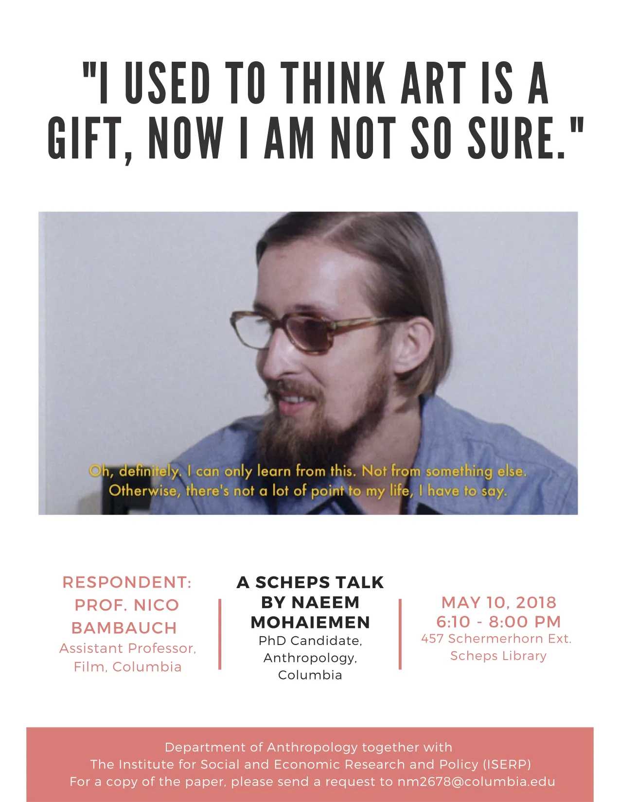 Event poster for Naeem Mohaiemen's "I Used to Think Art Is a Gift, Now I Am Not so Sure"