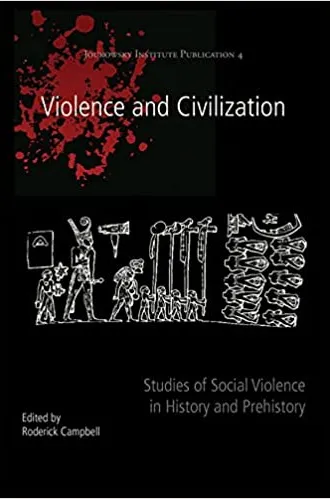 Book Cover: Violence and Civilization, Rod Campbell, ed.