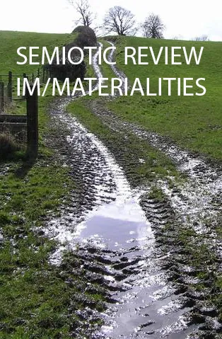 Journal Cover: Semiotic Review: Im/Materialities