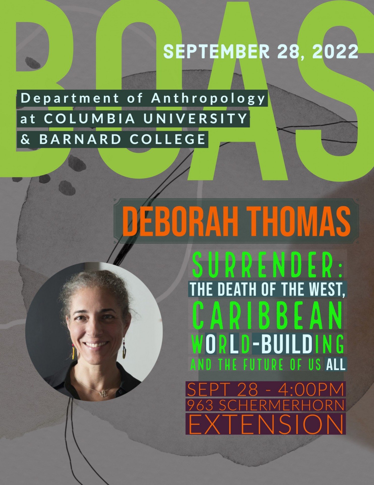 Poster announcing Boas Seminar with Deborah Thomas, Surrender: The Death of the West, Caribbean World-Building and the Future of Us All."
