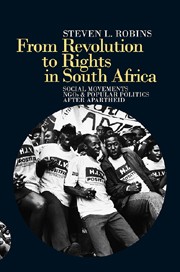 Book Cover: Steven Robins, From Revolution to Rights in South Africa: Social Movements and Popular Politics