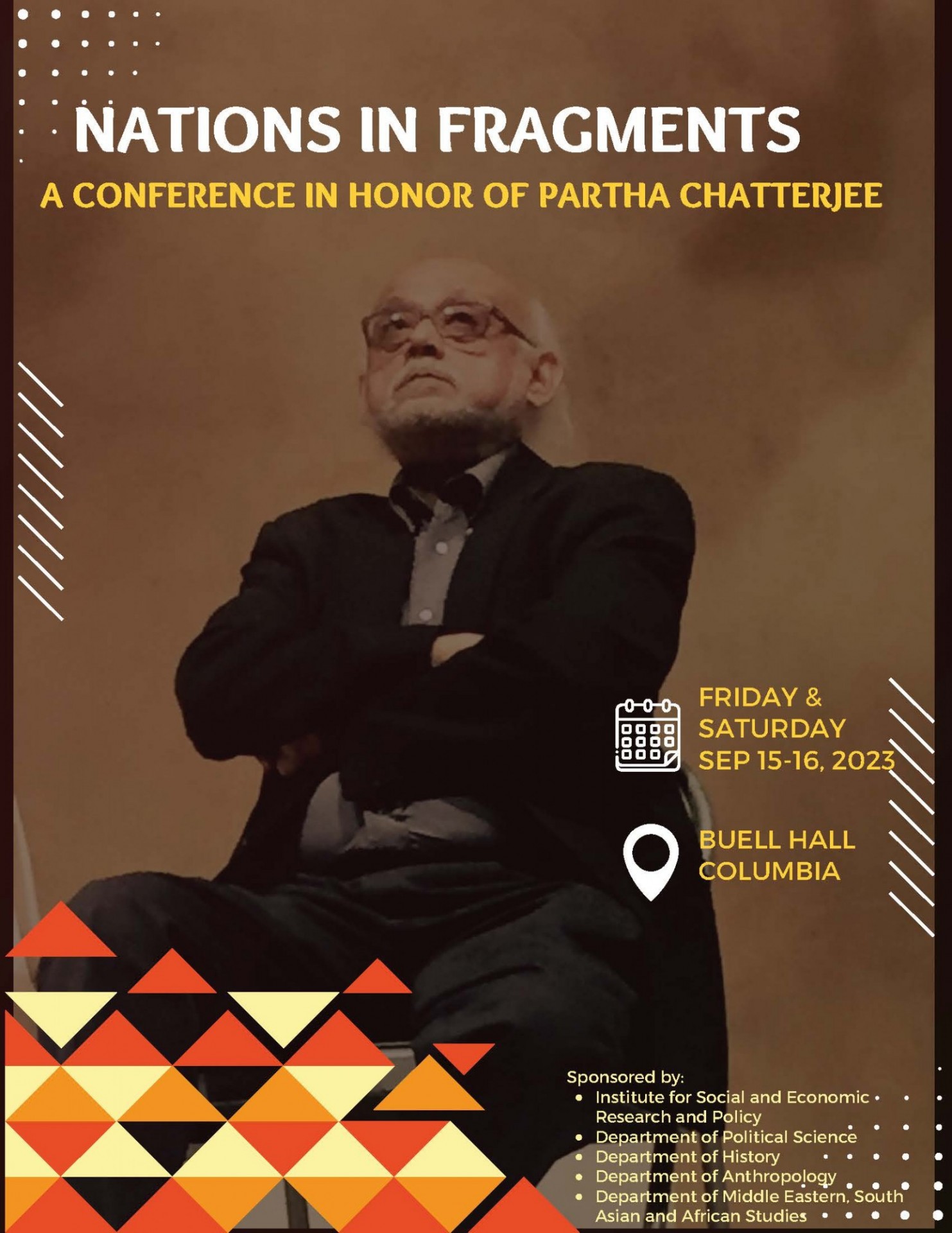 Poster announcing conference, "Nations in Fragments: A Conference in Honor of Partha Chatterjee'