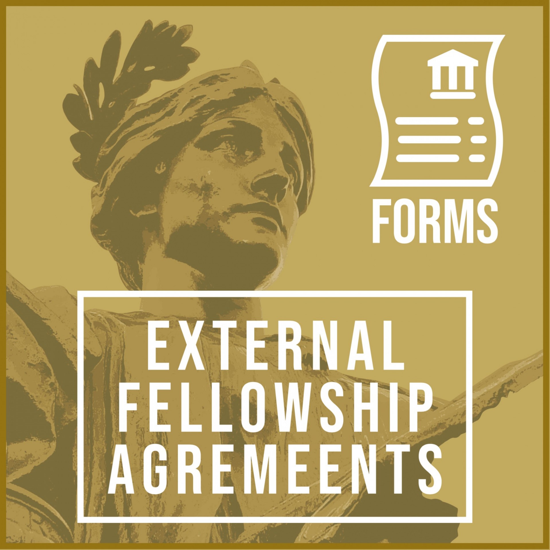 Forms Icon: External Fellowship Agreements