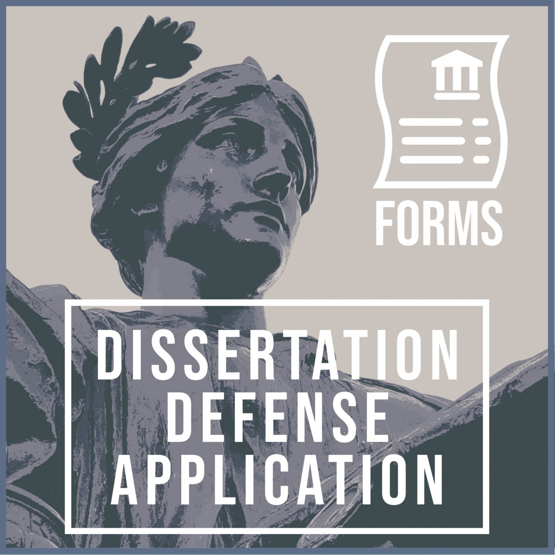 Forms Icon: Dissertation Defense Application