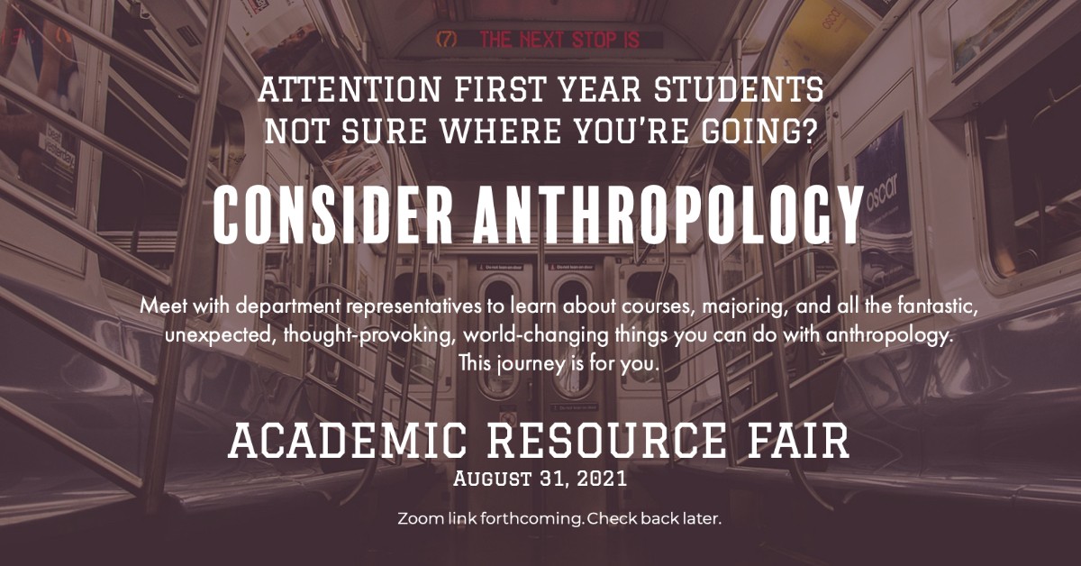 'Consider Anthropology' Poster for academic Resource Fair, August 31, 2001