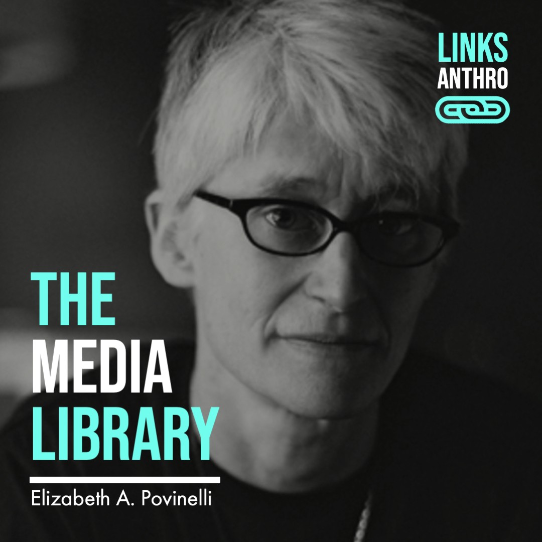 Media Library Icon: Audio Anthro: Elizabeth A. Povinelli