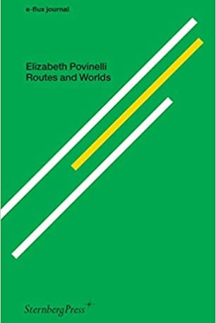Book Cover: Povinelli, Routes and Worlds