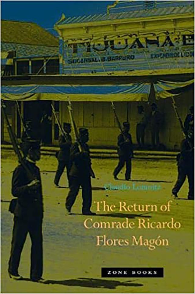 Book Cover; The Return of Comrade Ricardo Flores Magón