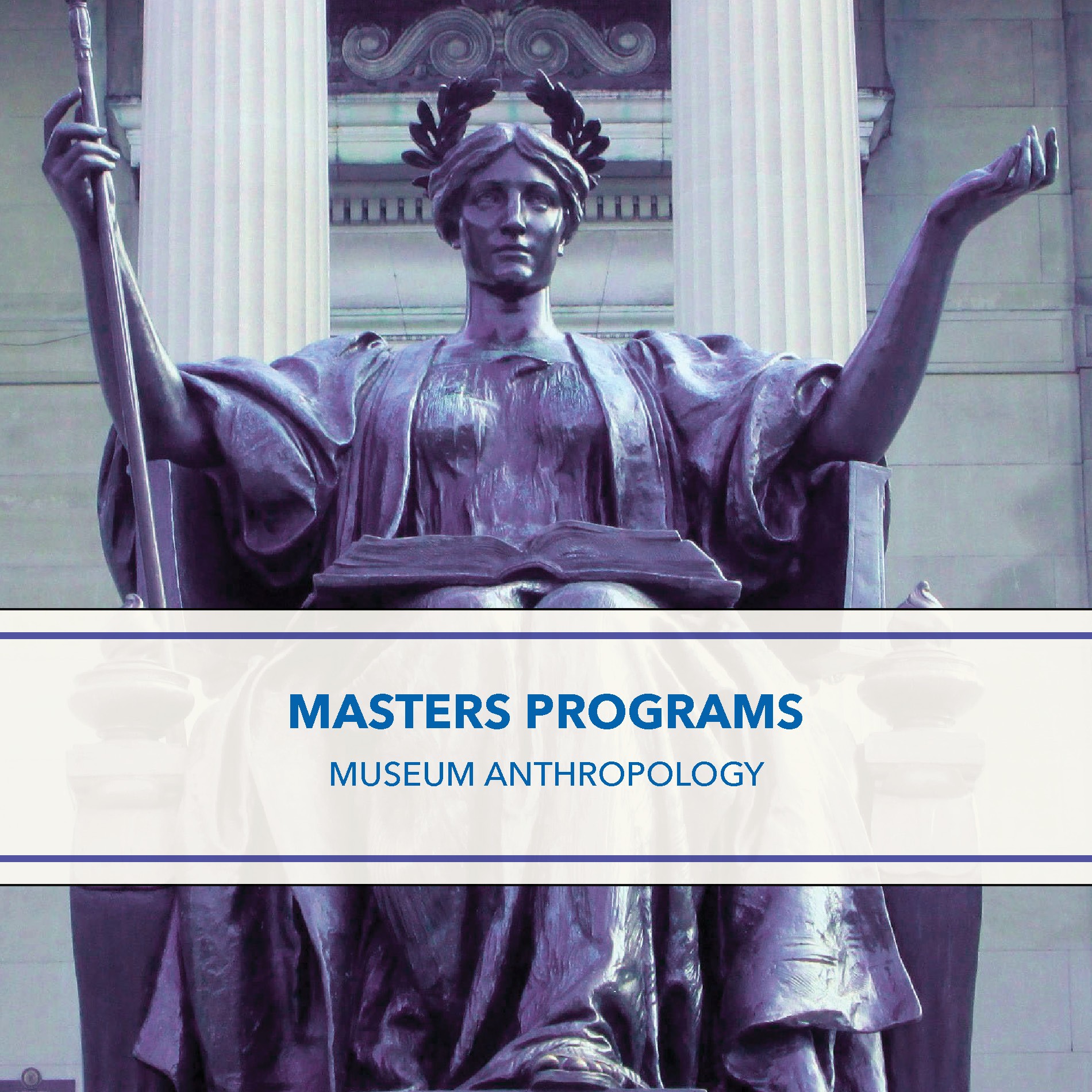 Masters Programs. Museum Anthropology