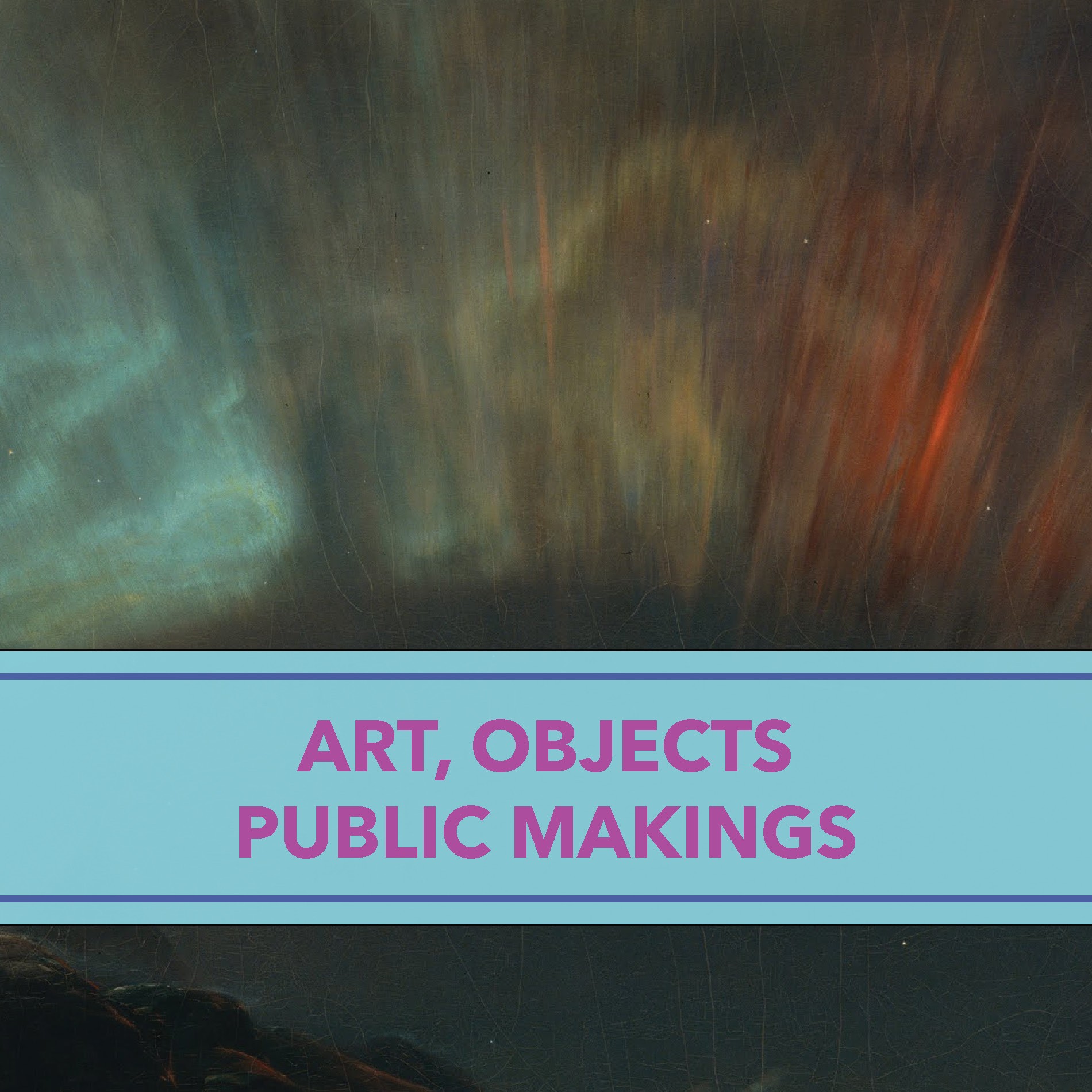 Icon Card, 'Art, Objects, Public Makings'