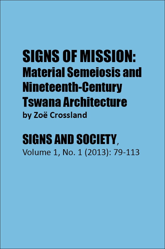Signs of Mission: Material Semeiosis and Nineteenth Century Tswana Architecture