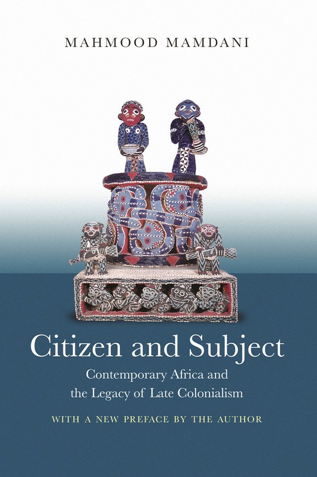 Book Cover: Mahmood Mamdani, Citizen and Subject