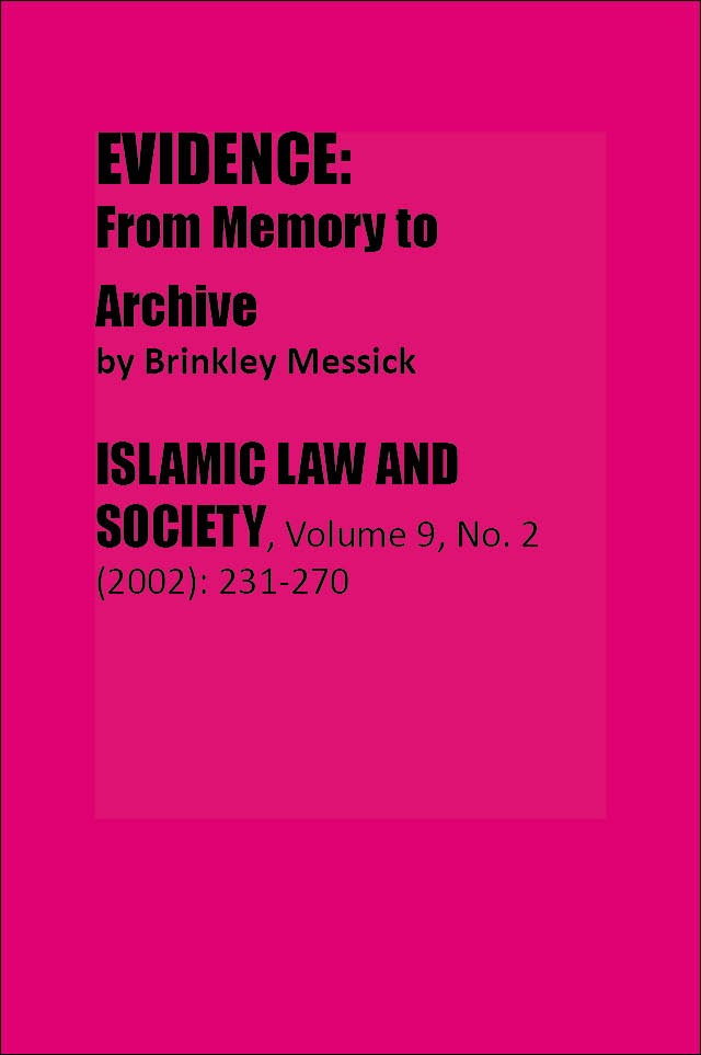Brinkley Messick, 'Evidence: From Memory to Archive'